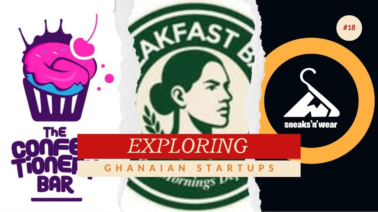 Startups in Ghana – Episode 18