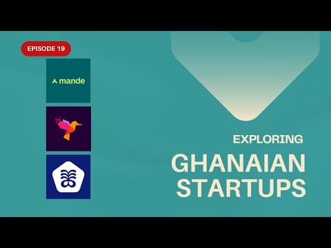 Startups in Ghana – Episode 19